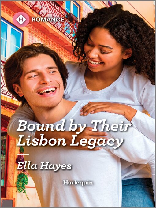 Title details for Bound by Their Lisbon Legacy by Ella Hayes - Available